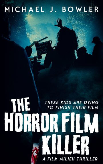 The Horror Film Killer (Film Miliue Thriller #2)